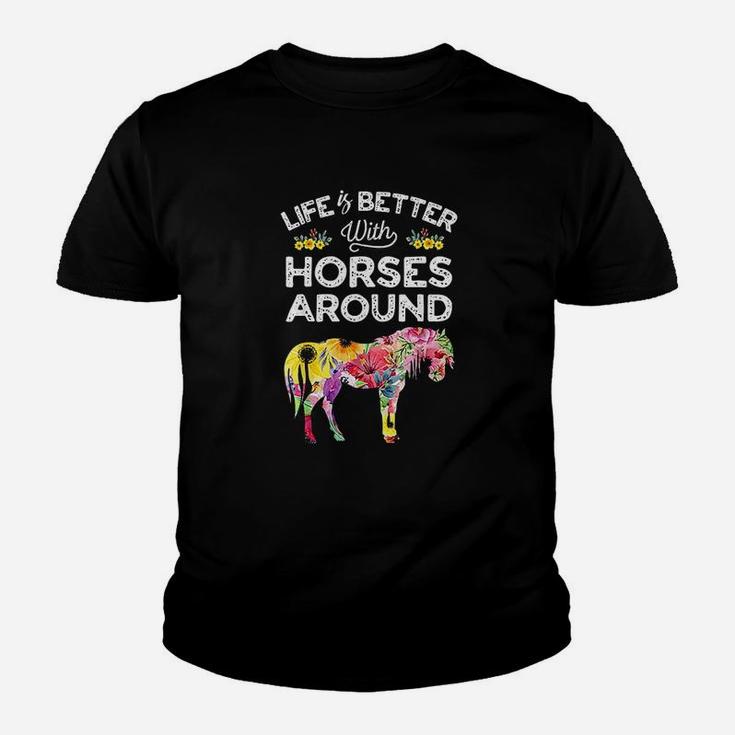 Life Is Better With Horses Around Horse Riding Flower Kid T-Shirt