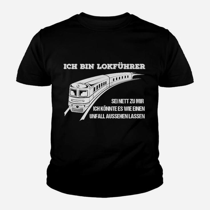 Lokführer Sei Nett Zu Mir Bestellen Kinder T-Shirt