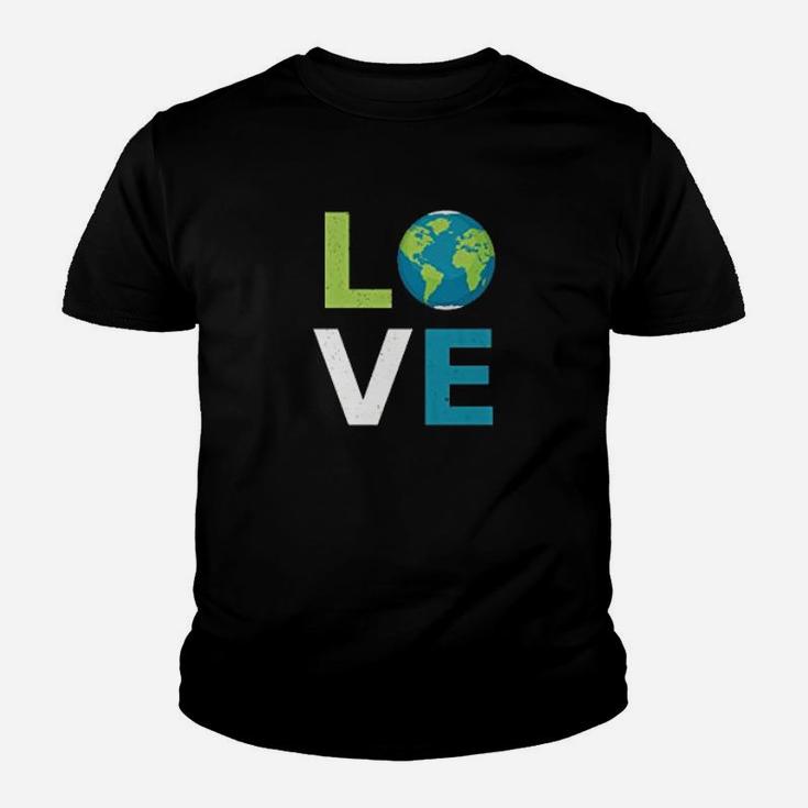 Love Earth World Love And Save The Planet Climate Change Kid T-Shirt