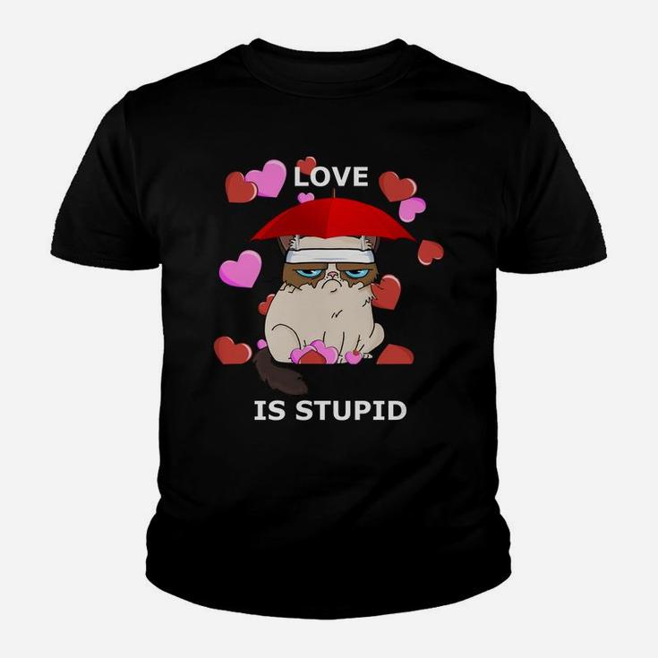 Love Is Stupid Valentines Cat Angry Miserable Grumpy Kid T-Shirt