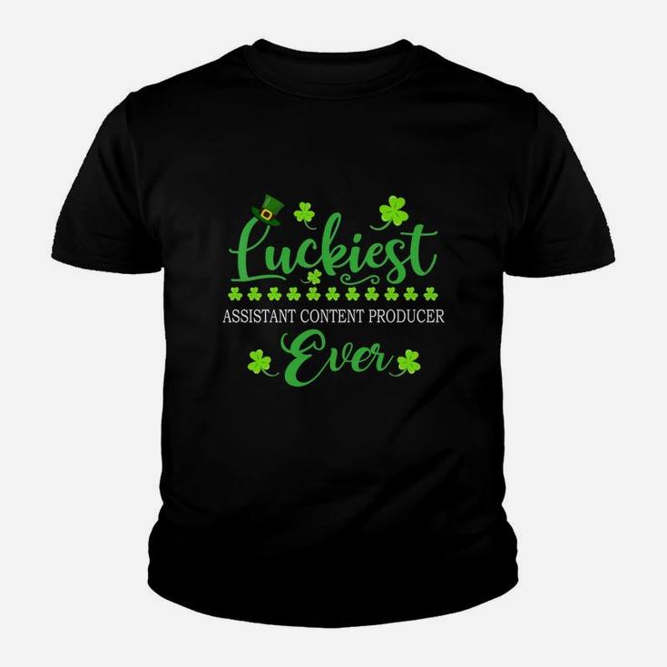 Luckiest Assistant Content Producer Ever St Patrick Quotes Shamrock Funny Job Title Kid T-Shirt