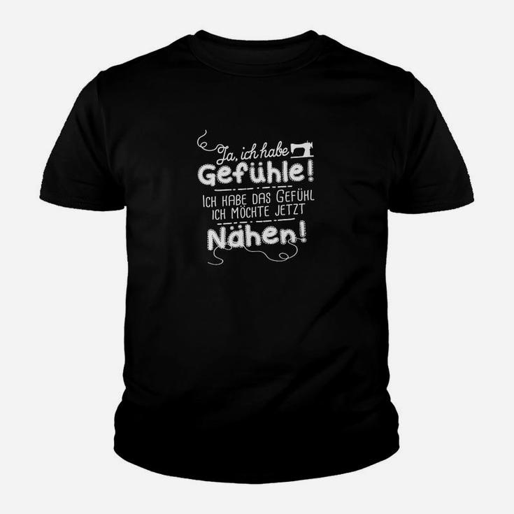 Lustiges Näh-Enthusiasten Kinder Tshirt Gefühle & Nähen für Hobby-Schneider