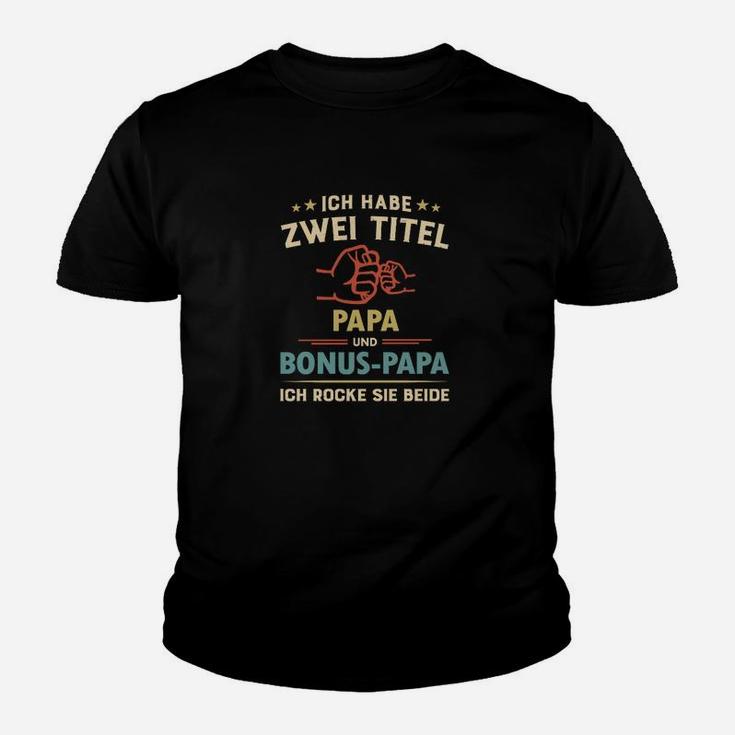Lustiges Papa & Bonus-Papa Kinder Tshirt - Zwei Titel, beide gemeistert