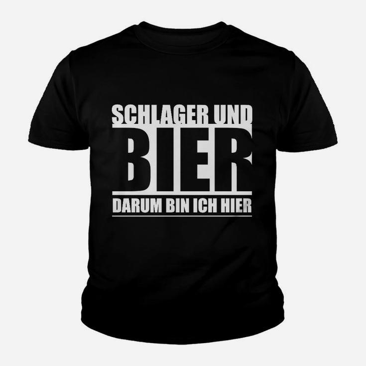 Lustiges Schlager & Bier Kinder Tshirt Darum Bin Ich Hier, Partyshirt