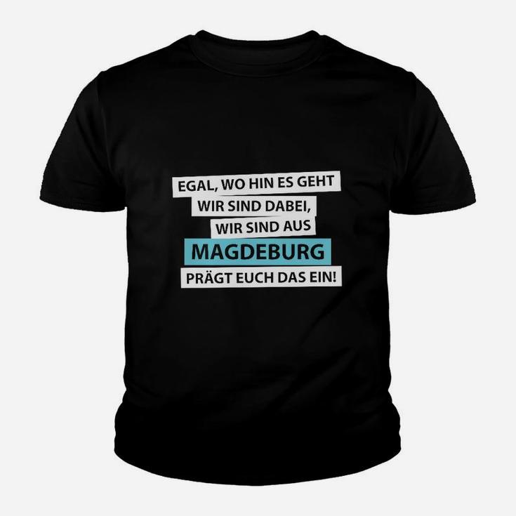 Magdeburg Stolz Kinder Tshirt, Lokalpatriot Design für Magdeburger