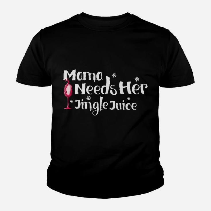 Mama Needs Her Jingle Juice Christmas Funny Kid T-Shirt