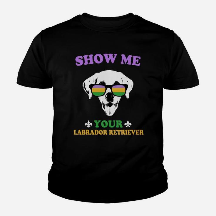 Mardi Gras Show Me Your Labrador Retriever Funny Gift For Dog Lovers Kid T-Shirt