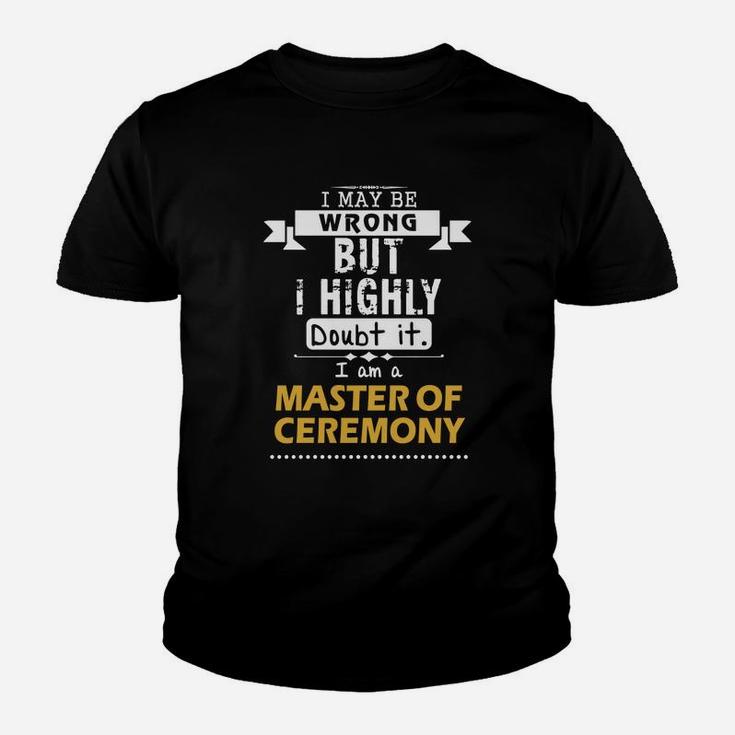 Master Of Ceremony Dout It Kid T-Shirt