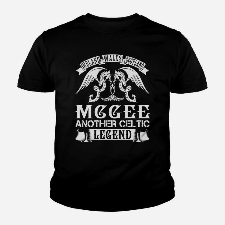 Mcgee Shirts - Ireland Wales Scotland Mcgee Another Celtic Legend Name Shirts Youth T-shirt