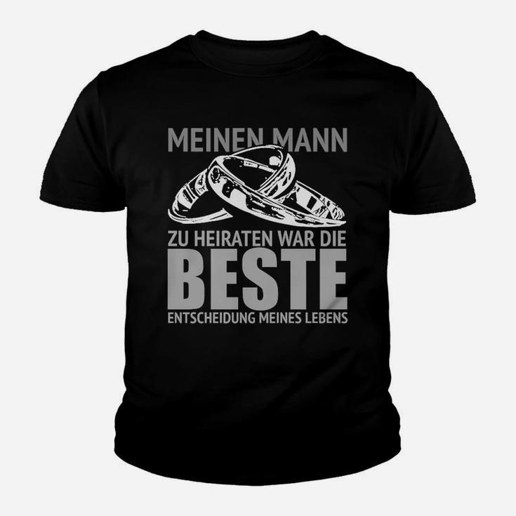 Mein Beste Entscheidung Kinder T-Shirt