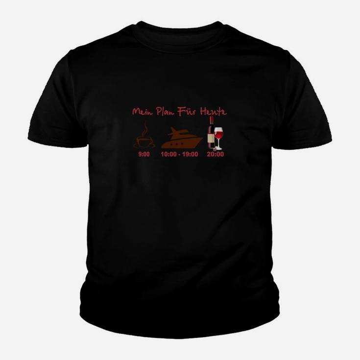 Mein Plan-Pelz-Heupe-Wein- Und Boot- Kinder T-Shirt