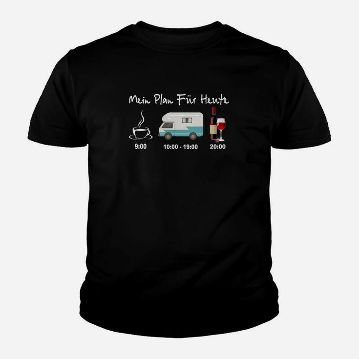 Mein Plan-Pelz-Heute-Wein-Camping-Auto- Kinder T-Shirt