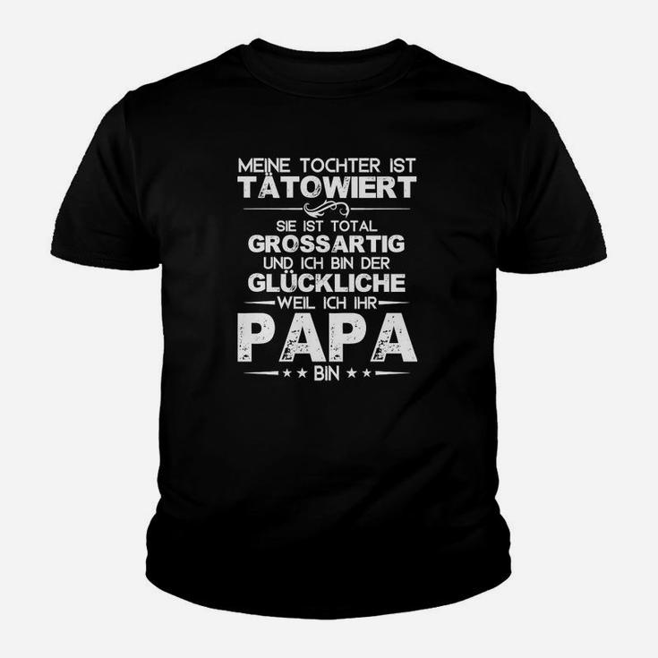 Mein Tochter Ist Tatowiert Kinder T-Shirt