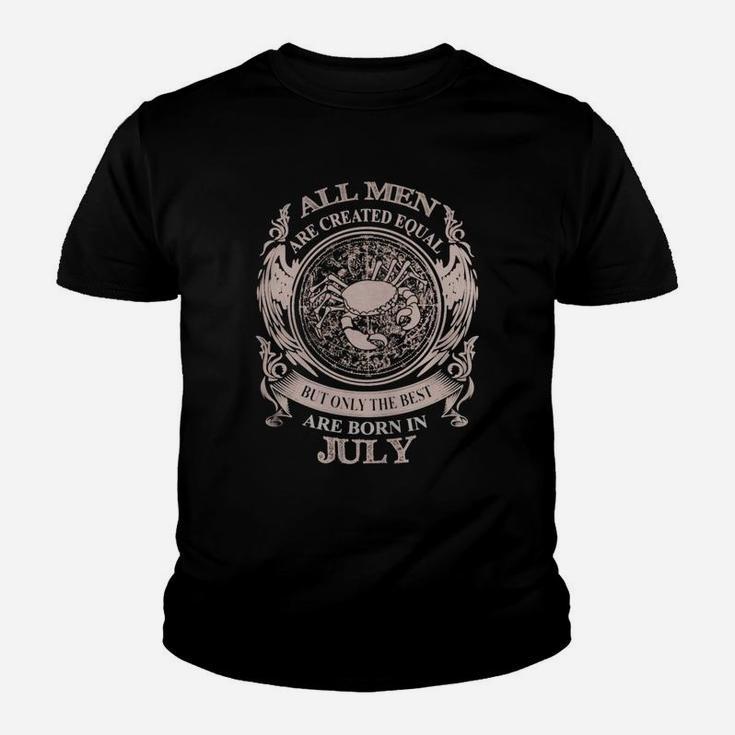 Men The Best Are Born In July - Men The Best Are Born In July Kid T-Shirt