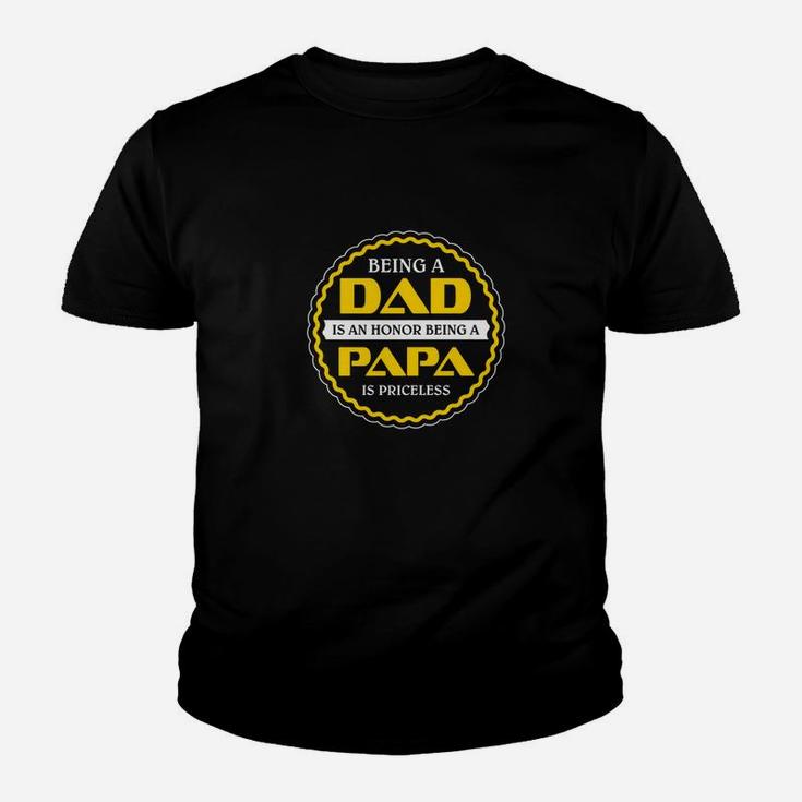 Mens Being A Dad Is Honor Being A Papa Is Priceless Cool Premium Kid T-Shirt