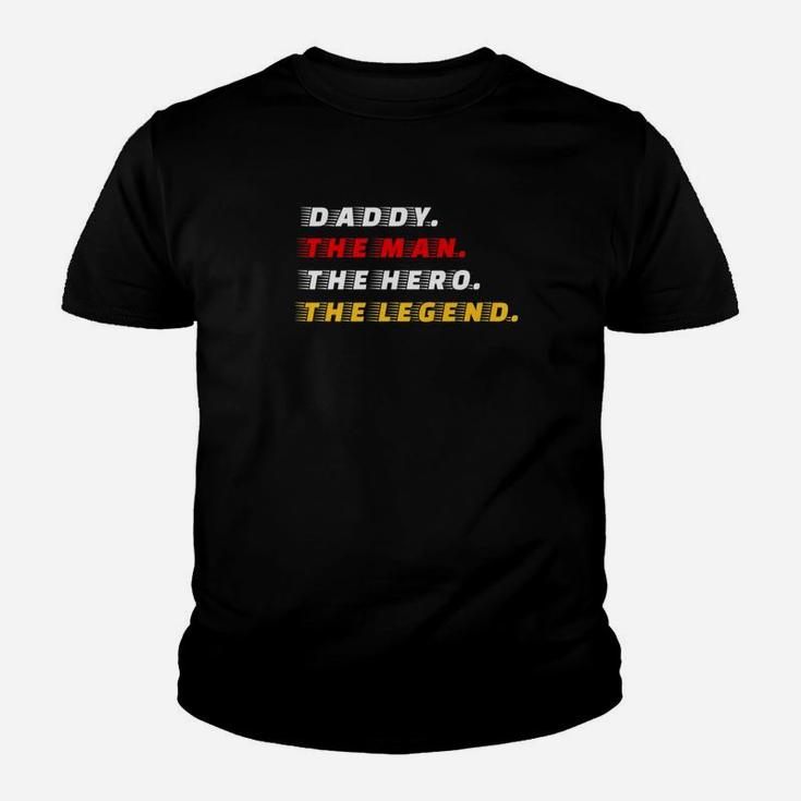 Mens Daddy Man Hero Legend Gift For Father Papa Daddy Kid T-Shirt