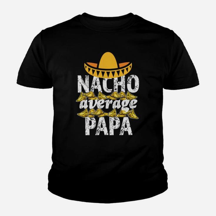 Mens Funny Nacho Average Papa Mens Saying Grandpa Shirt Kid T-Shirt