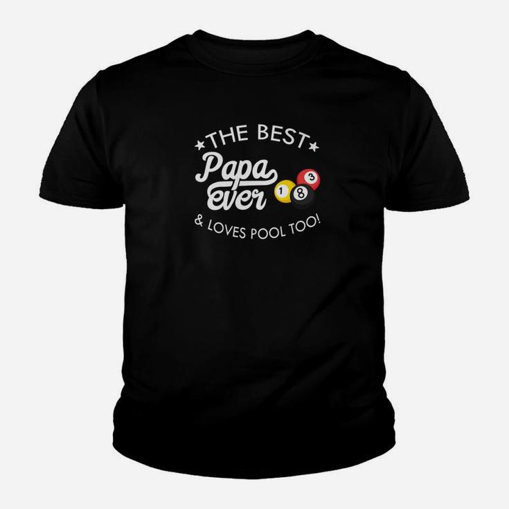 Mens Pool Billiards Shirt Best Papa Ever Shirt Kid T-Shirt