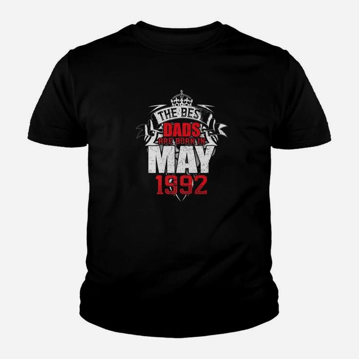 Mens The Best Dads Are Born In May 1992 Kid T-Shirt