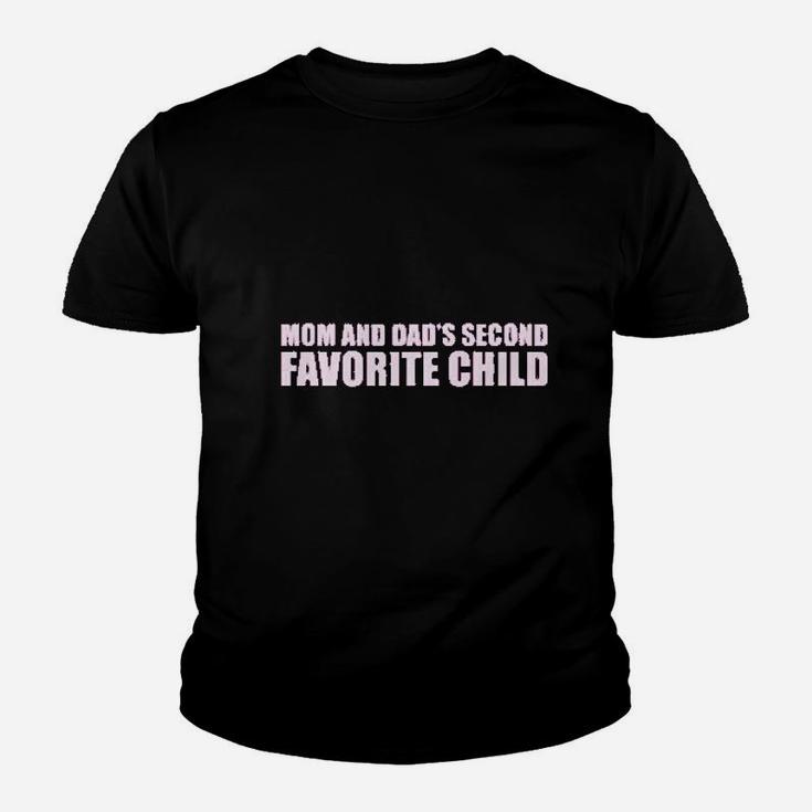 Mom Dads Second Favorite Child Funny Kid T-Shirt