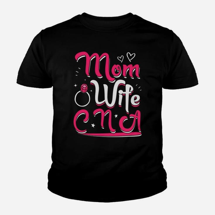 Mom Wife Cna Nursing Life Nurse Pride Kid T-Shirt