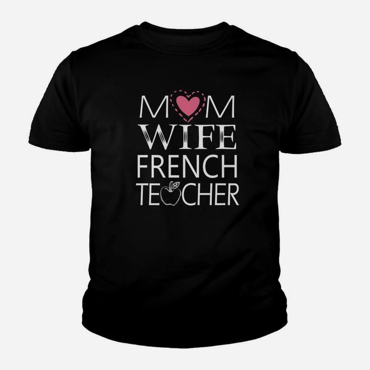 Mom Wife French Teacher Simple Art Kid T-Shirt