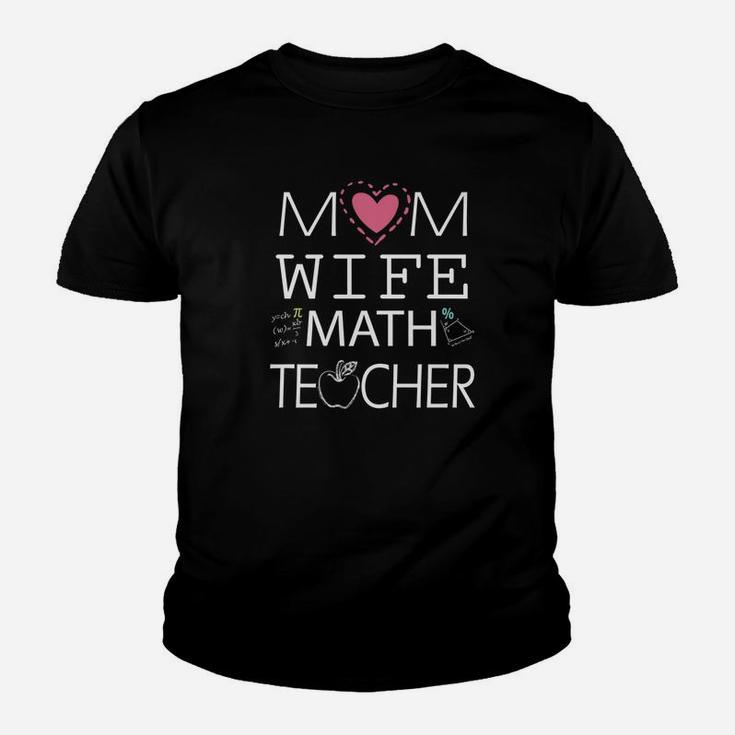 Mom Wife Math Teacher Simple Art Kid T-Shirt
