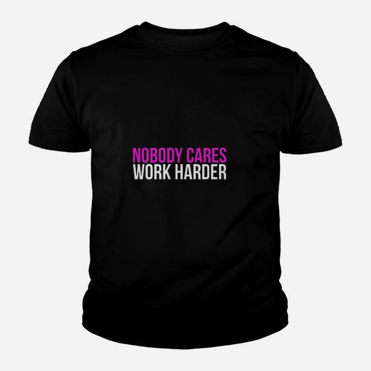 Motivational Trainer Workout Gym - Nobody Cares Work Harder T-Shirt Motivational Trainer Workout Gym - Nobody Cares Work Harder T-Shirt