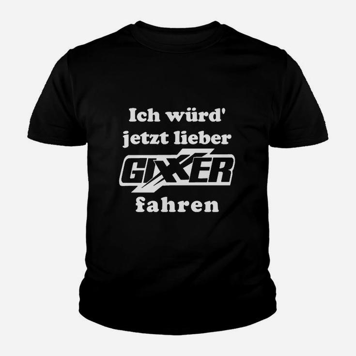 Motorrad-Slogan Kinder Tshirt Lieber GIXXER fahren für Biker