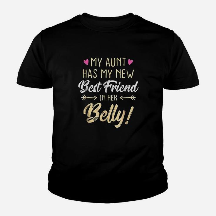 My Aunt Has My New Best Friend In Her Belly Kid T-Shirt