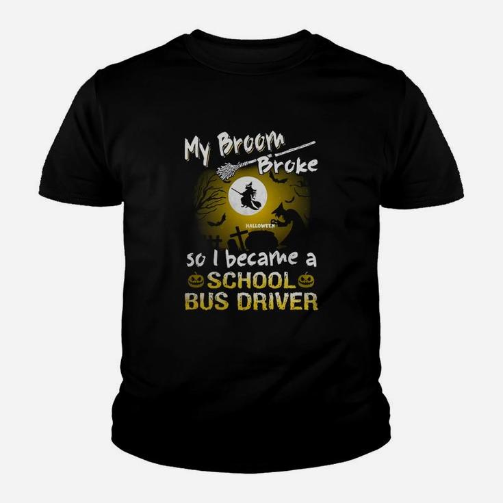 My Broom Broke School Bus Driver Halloween Scary Costumes Kid T-Shirt