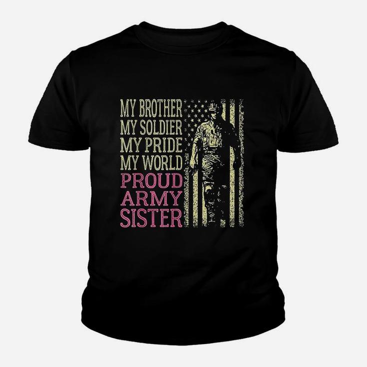 My Brother My Soldier Hero Proud Army Sister Military Family Kid T-Shirt
