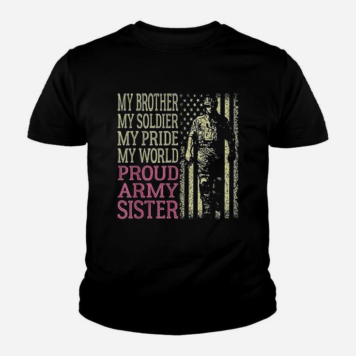 My Brother My Soldier Hero Proud Army Sister Military Kid T-Shirt