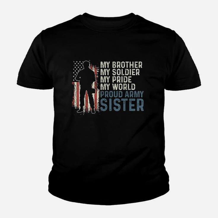 My Brother My Soldier Hero Proud Army Sister Women Kid T-Shirt