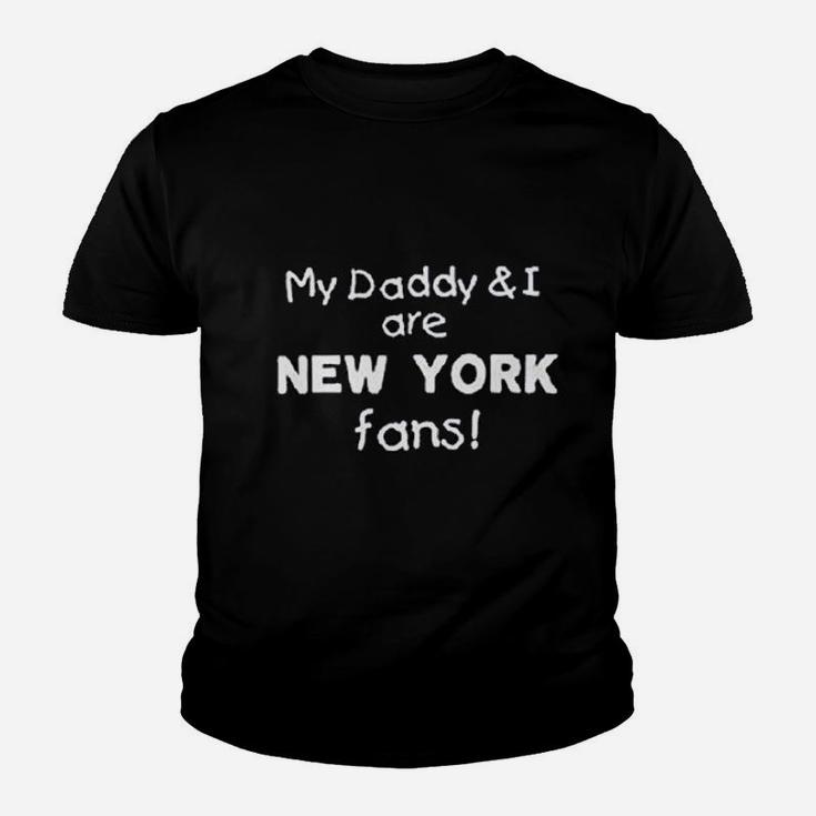 My Daddy And I Are New York Fans Kid T-Shirt