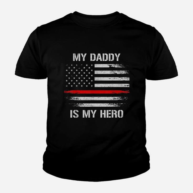 My Daddy Is My Hero Firefighter Thin Red Line Kid T-Shirt