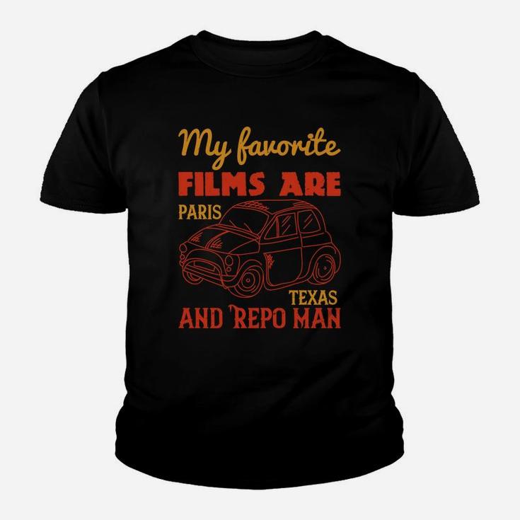 My Favorite Films Are Paris Texas And Repo Man Kid T-Shirt