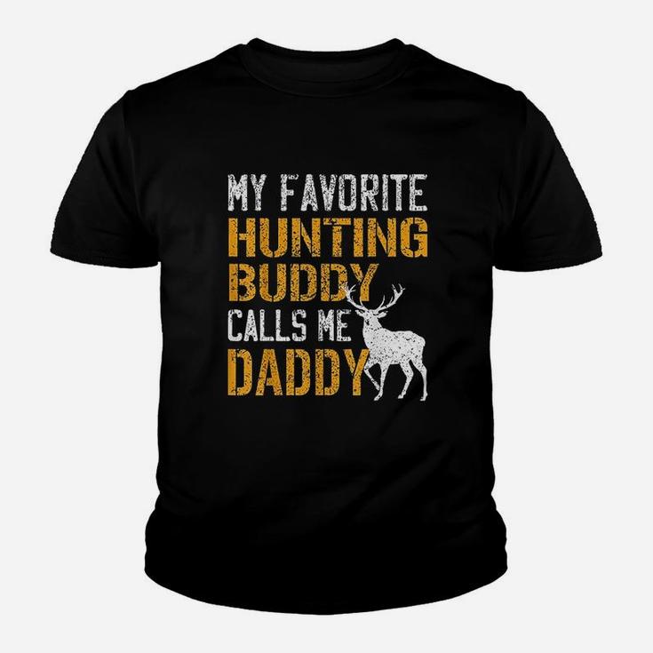 My Favorite Hunting Buddy Calls Me Daddy Deer Hunter Kid T-Shirt