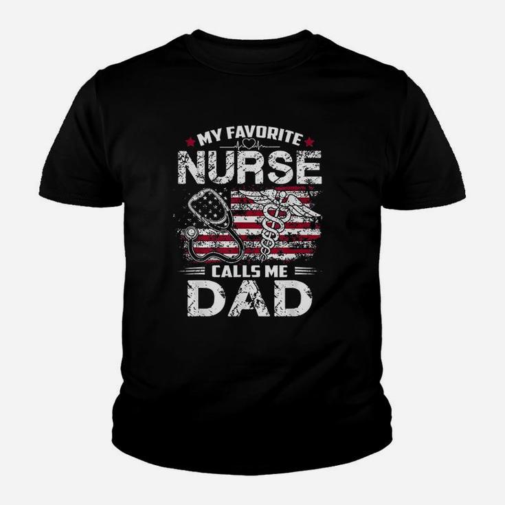 My Favorite Nurse Calls Me Dad Kid T-Shirt