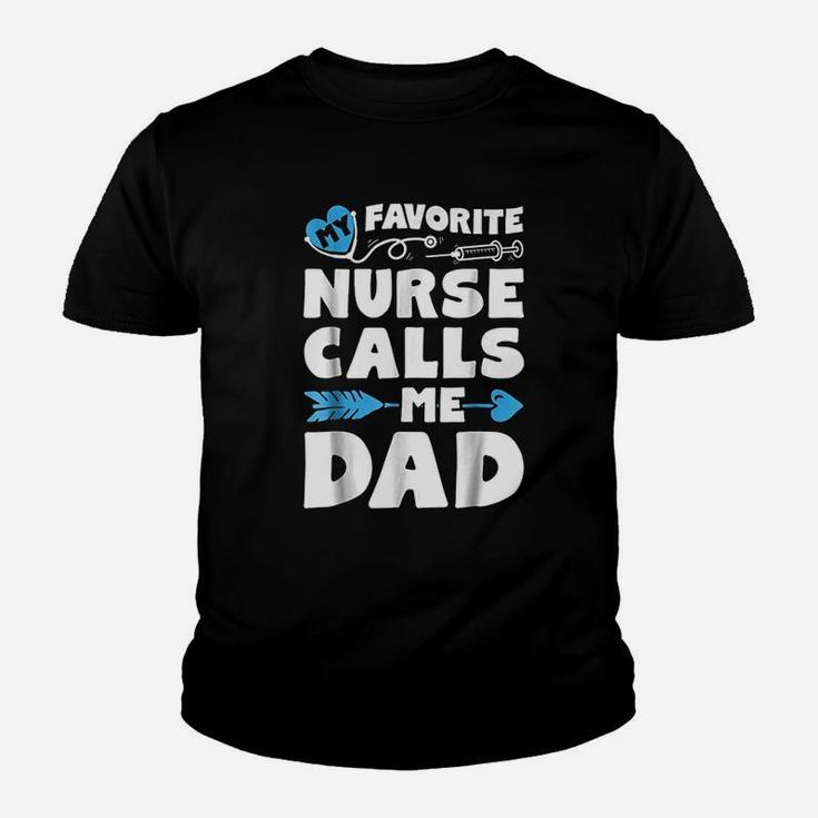 My Favorite Nurse Calls Me Dad Men Father Nursing Kid T-Shirt