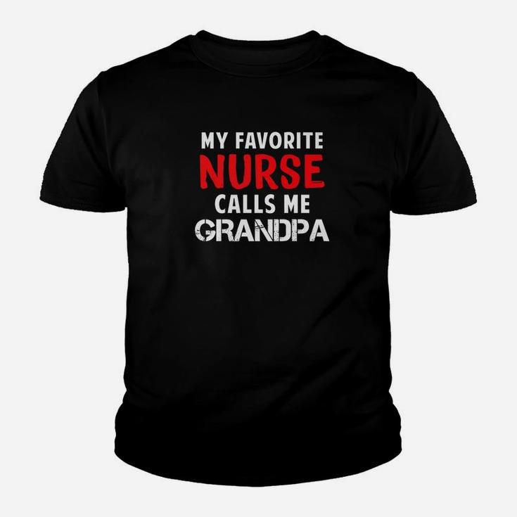 My Favorite Nurse Calls Me Grandpa Gift For Grandpa Premium Kid T-Shirt