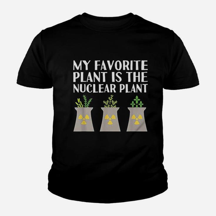 My Favorite Plant Is The Nuclear Plant Engineer Kid T-Shirt