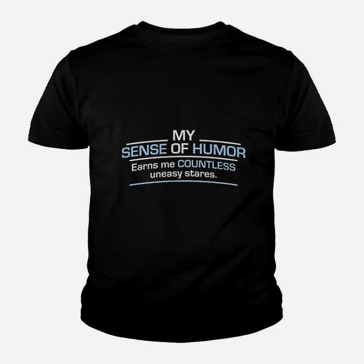 My Humor Earns Countless Stares Humor Graphic Kid T-Shirt