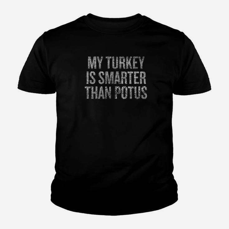 My Turkey Is Smarter Than Presiden Halloween Christm Kid T-Shirt