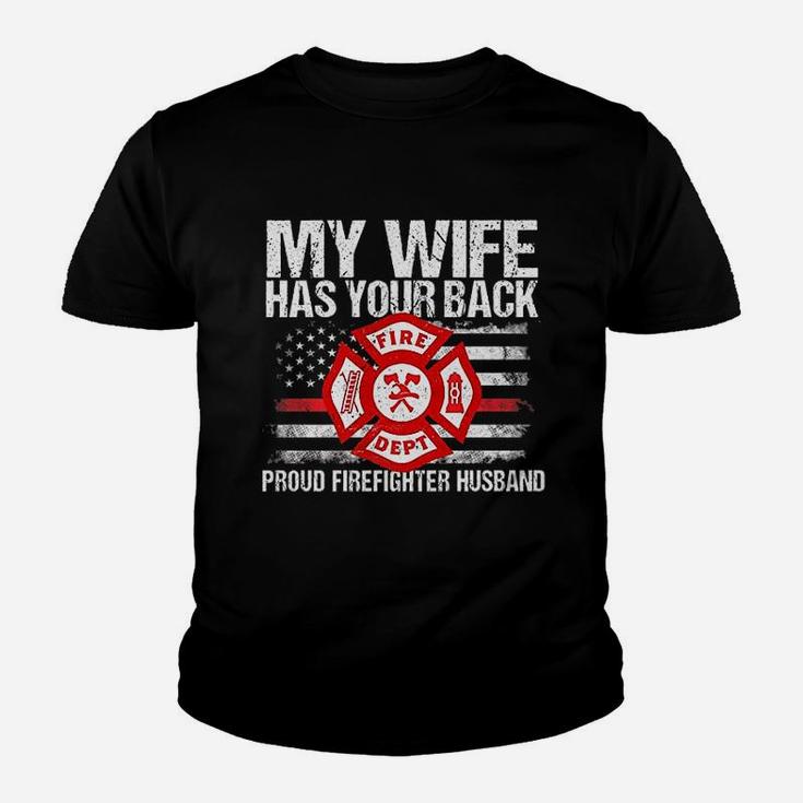 My Wife Has Your Back Firefighter Family Gift For Husband Kid T-Shirt