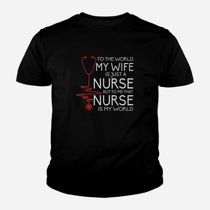 My Wife Is A Nurse, funny nursing gifts Kid T-Shirt