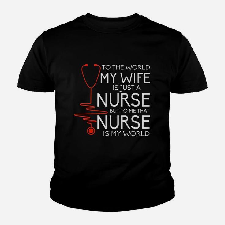 My Wife Is A Nurse Kid T-Shirt