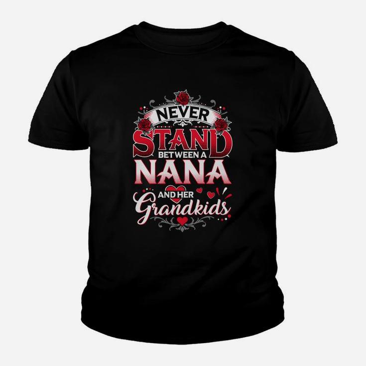 Never Stand Between A Nana And Her Grandkids Kid T-Shirt