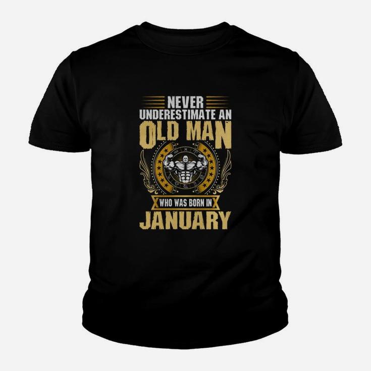 Never Underestimate An Old Man Born In January Kid T-Shirt