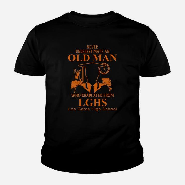 Never Underestimate An Old Man Who Graduated From Los Gatos High School Youth T-shirt